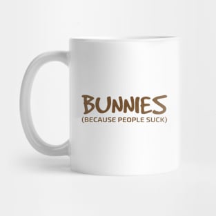 bunnies because people Mug